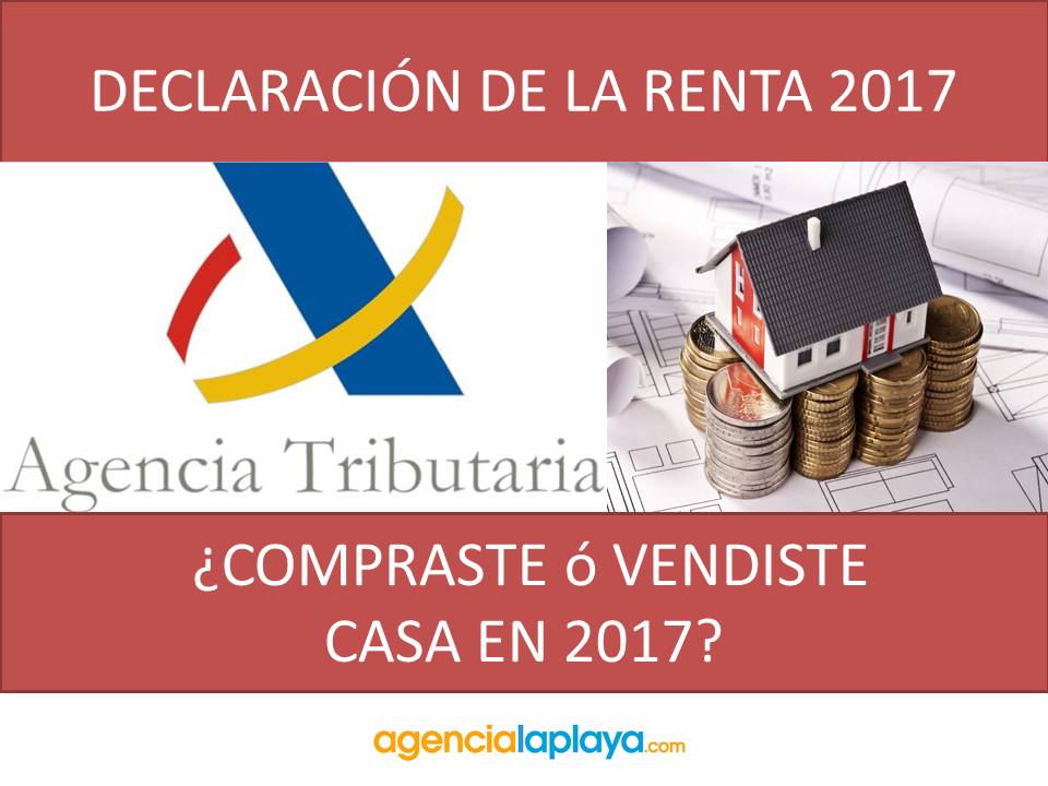 LA FISCALIDAD DE LA VIVIENDA EN LA DECLARACION DE LA RENTA 2017