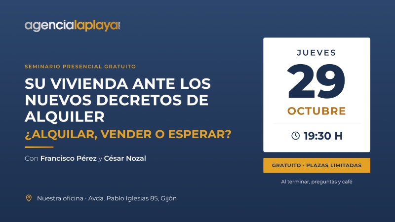 SEMINARIO ¿ALQUILAR, VENDER O ESPERAR?